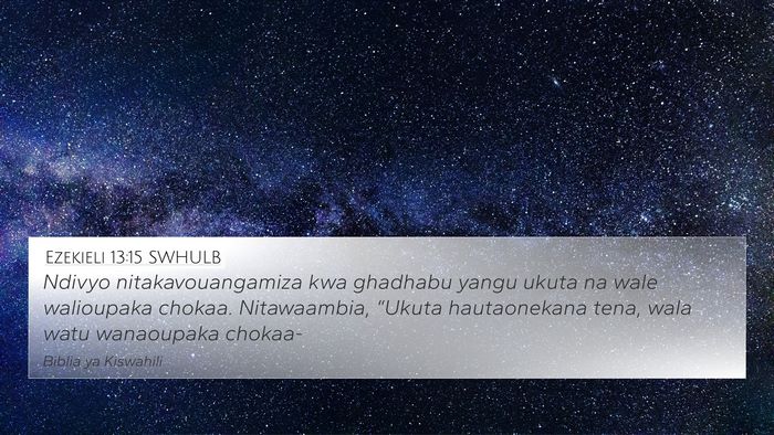 Ezekieli 13:15 SWHULB Bible Verse Image