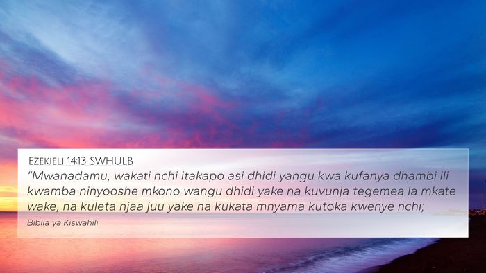 Ezekieli 14:13 SWHULB Bible Verse Image