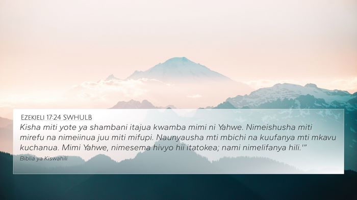 Ezekieli 17:24 SWHULB Bible Verse Image