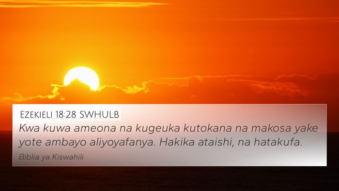 Ezekieli 18:28 SWHULB Bible Verse Image