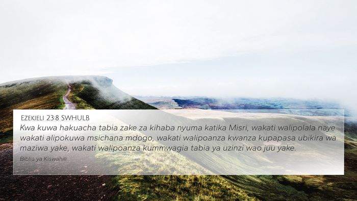 Ezekieli 23:8 SWHULB Bible Verse Image