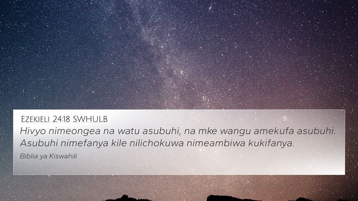 Ezekieli 24:18 SWHULB Bible Verse Image