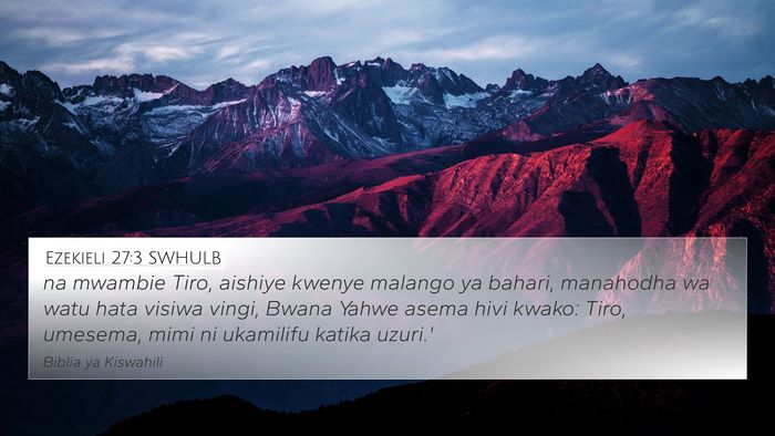 Ezekieli 27:3 SWHULB Bible Verse Image