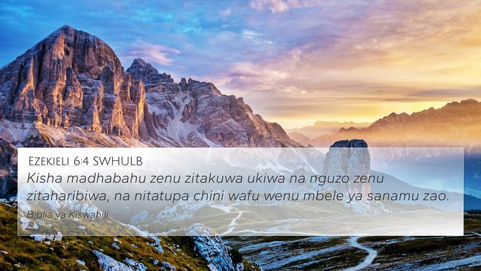 Ezekieli 6:4 SWHULB Bible Verse Image