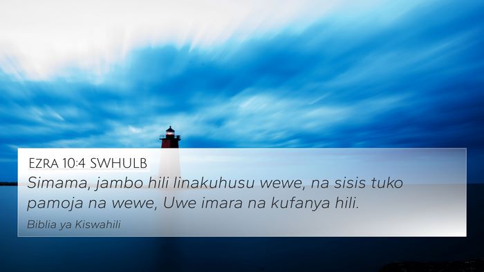 Ezra 10:4 SWHULB Bible Verse Image