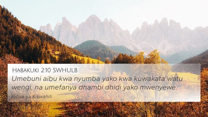 Habakuki 2:10 SWHULB Bible Verse Image