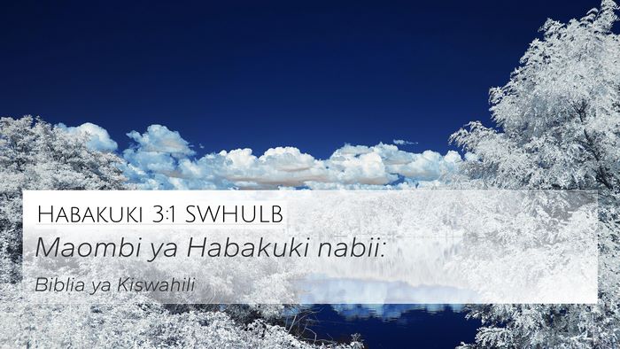 Habakuki 3:1 SWHULB Bible Verse Image