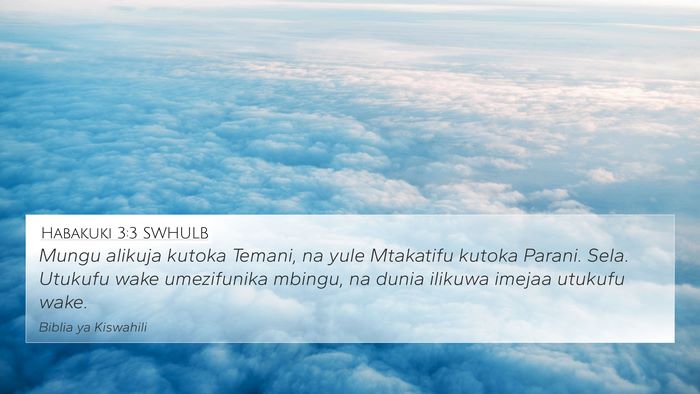Habakuki 3:3 SWHULB Bible Verse Image