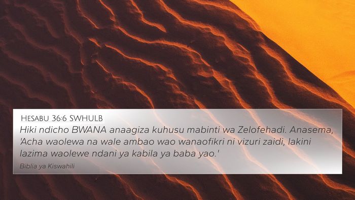 Hesabu 36:6 SWHULB 4K Wallpaper - Hiki ndicho BWANA anaagiza kuhusu mabinti wa - 4K Wallpaper Bible Verse