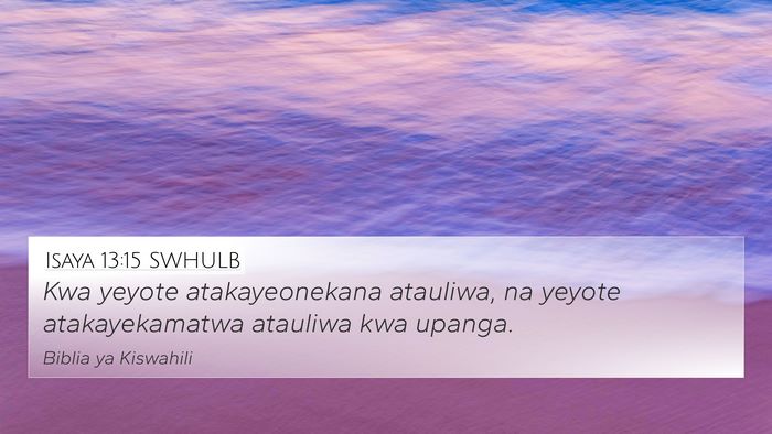 Isaya 13:15 SWHULB Bible Verse Image