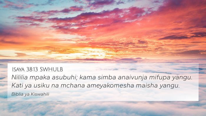 Isaya 38:13 SWHULB Bible Verse Image