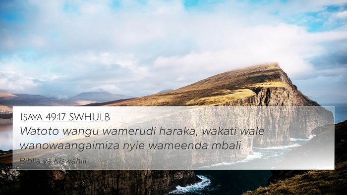 Isaya 49:17 SWHULB Bible Verse Image