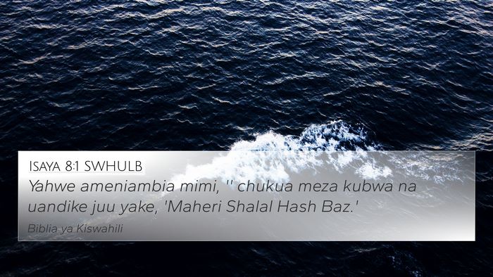 Isaya 8:1 SWHULB Bible Verse Image