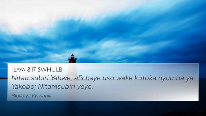 Isaya 8:17 SWHULB Bible Verse Image