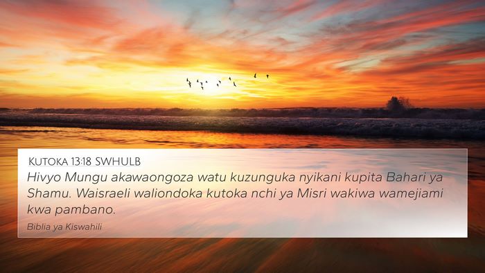 Kutoka 13:18 SWHULB Bible Verse Image