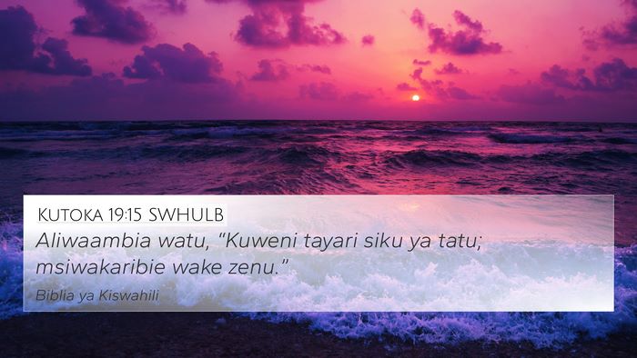 Kutoka 19:15 SWHULB Bible Verse Image