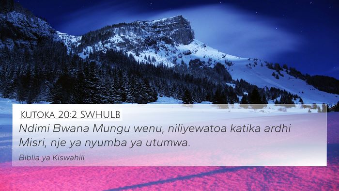 Kutoka 20:2 SWHULB Bible Verse Image