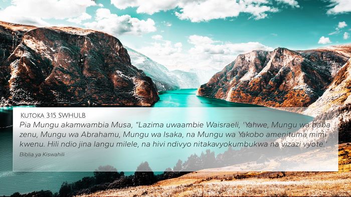 Kutoka 3:15 SWHULB Bible Verse Image