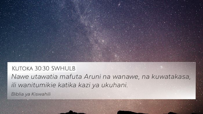 Kutoka 30:30 SWHULB Bible Verse Image