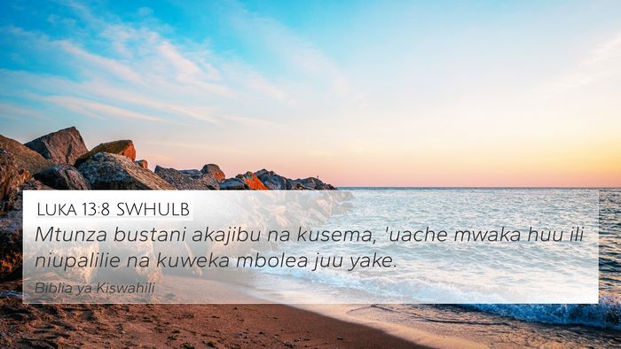 Luka 13:8 SWHULB Bible Verse Image