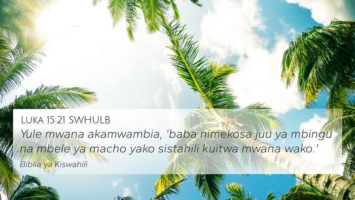 Luka 15:21 SWHULB Bible Verse Image