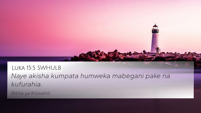 Luka 15:5 SWHULB 4K Wallpaper - Naye akisha kumpata humweka mabegani pake na - 4K Wallpaper Bible Verse