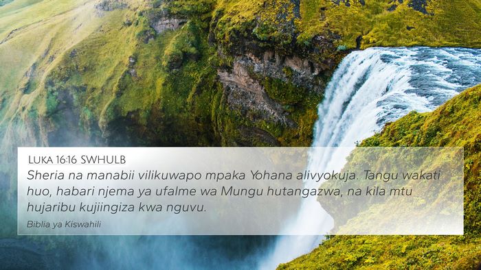 Luka 16:16 SWHULB Bible Verse Image