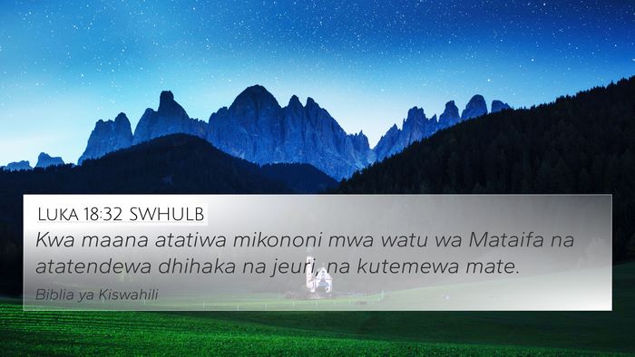 Luka 18:32 SWHULB Bible Verse Image