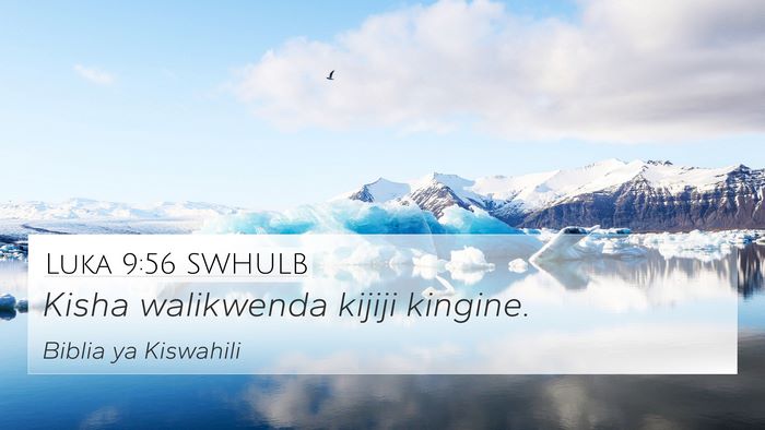 Luka 9:56 SWHULB Bible Verse Image
