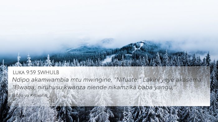 Luka 9:59 SWHULB Bible Verse Image
