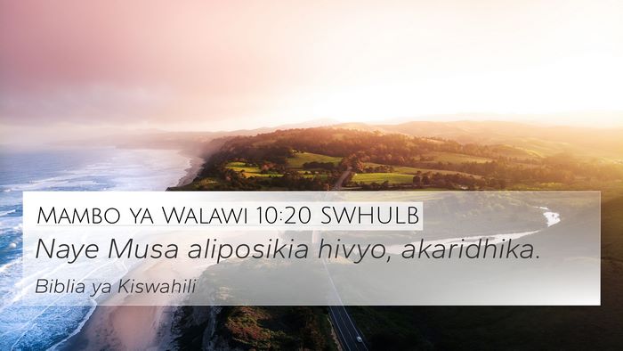 Mambo ya Walawi 10:20 SWHULB 4K Wallpaper - Naye Musa aliposikia hivyo, - 4K Wallpaper Bible Verse