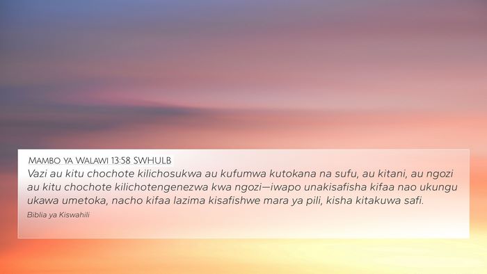 Mambo ya Walawi 13:58 SWHULB 4K Wallpaper - Vazi au kitu chochote kilichosukwa au kufumwa - 4K Wallpaper Bible Verse