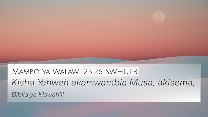 Mambo ya Walawi 23:26 SWHULB Bible Verse Image