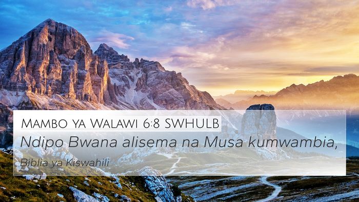 Mambo ya Walawi 6:8 SWHULB 4K Wallpaper - Ndipo Bwana alisema na Musa - 4K Wallpaper Bible Verse