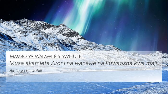 Mambo ya Walawi 8:6 SWHULB Bible Verse Image
