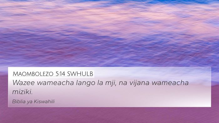 Maombolezo 5:14 SWHULB Bible Verse Image