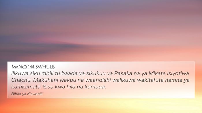 Marko 14:1 SWHULB Bible Verse Image