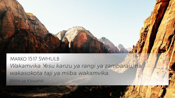 Marko 15:17 SWHULB Bible Verse Image