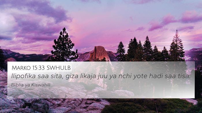 Marko 15:33 SWHULB Bible Verse Image