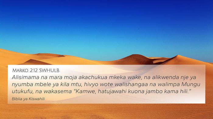 Marko 2:12 SWHULB Bible Verse Image