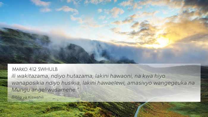 Marko 4:12 SWHULB Bible Verse Image