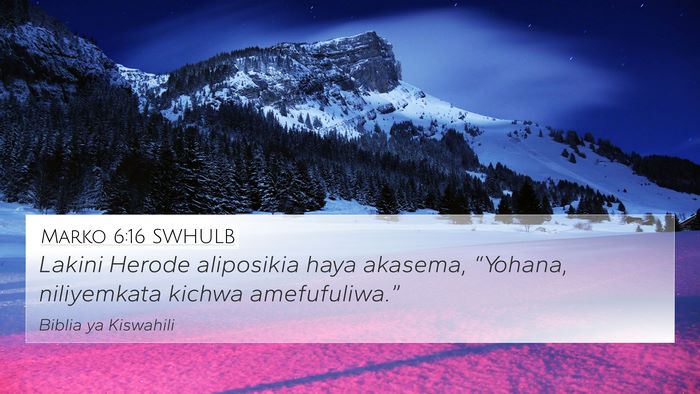 Marko 6:16 SWHULB Bible Verse Image