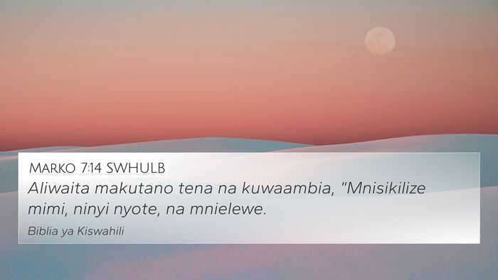Marko 7:14 SWHULB Bible Verse Image