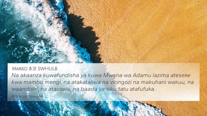 Marko 8:31 SWHULB Bible Verse Image