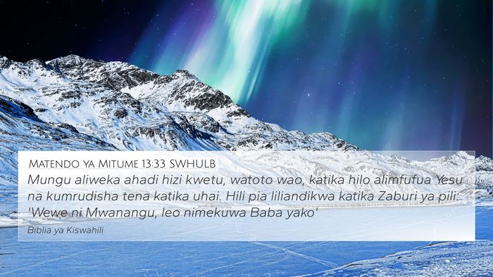 Matendo ya Mitume 13:33 SWHULB Bible Verse Image