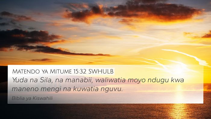 Matendo ya Mitume 15:32 SWHULB Bible Verse Image
