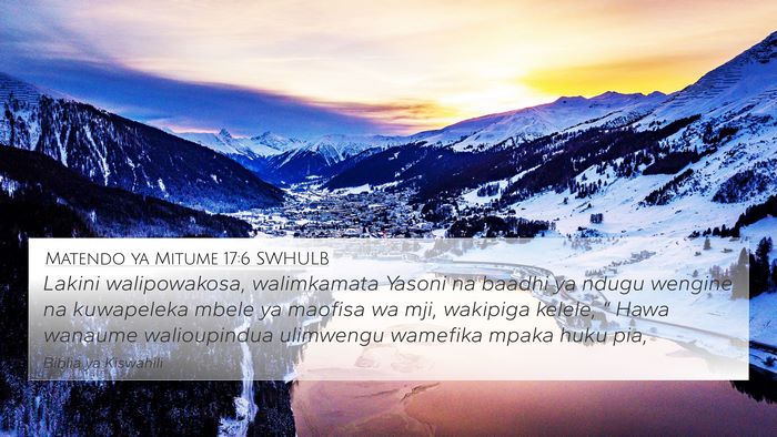 Matendo ya Mitume 17:6 SWHULB Bible Verse Image