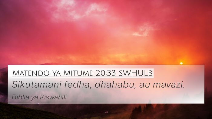 Matendo ya Mitume 20:33 SWHULB Bible Verse Image