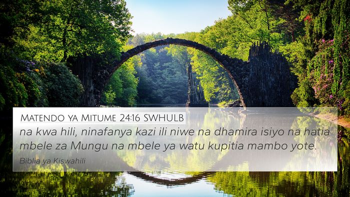 Matendo ya Mitume 24:16 SWHULB Bible Verse Image