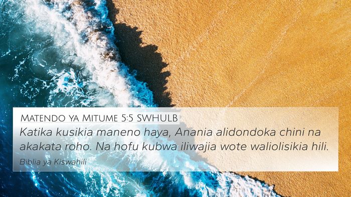 Matendo ya Mitume 5:5 SWHULB Bible Verse Image